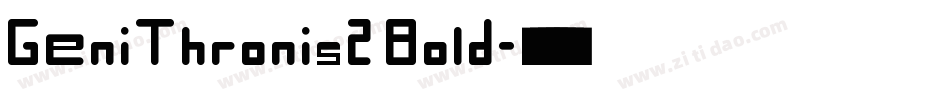GeniThronis2 Bold字体转换